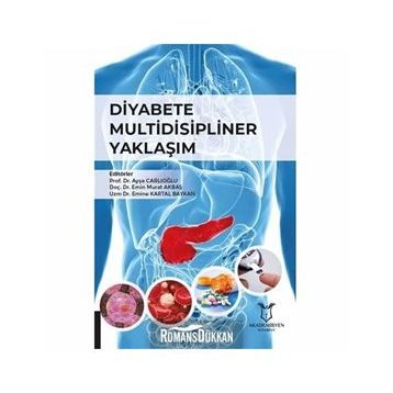 Diyabete Multidisipliner Yaklaşım - Ayşe Çarlıoğlu