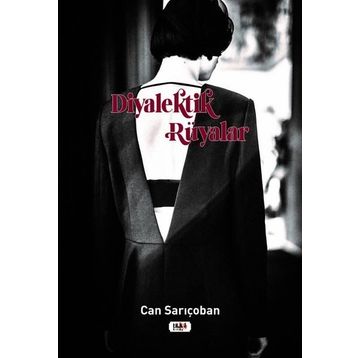 Diyalektik Rüyalar - Can Sarıçoban