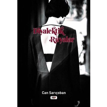 Diyalektik Rüyalar - Can Sarıçoban