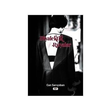 Diyalektik Rüyalar - Can Sarıçoban