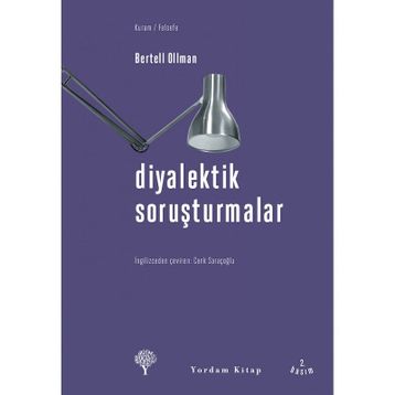 Diyalektik Soruşturmalar - Bertell Ollman