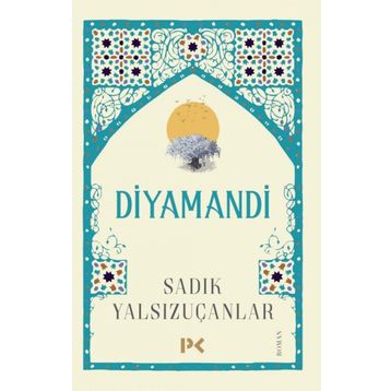 Diyamandi - Sadık Yalsızuçanlar
