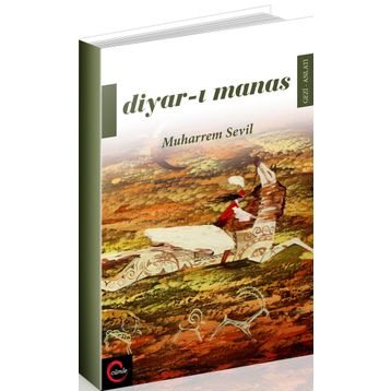 Diyar-ı Manas - Muharrem Sevil