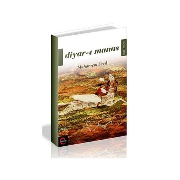 Diyar-ı Manas - Muharrem Sevil