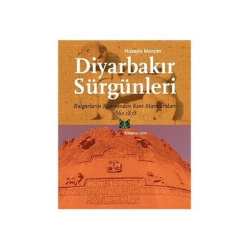 Diyarbakır Sürgünleri - Hüseyin Mevsim