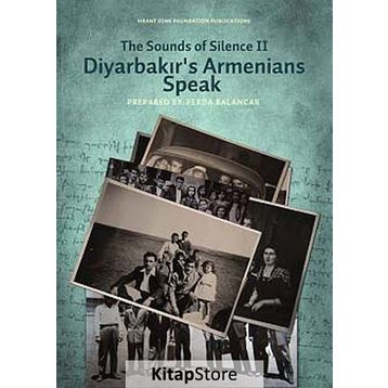 DIYARBAKIRS ARMENIANS SPEAK THE SOUNDS OF SILENCE II - KOMISYON