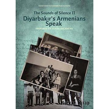 DIYARBAKIRS ARMENIANS SPEAK THE SOUNDS OF SILENCE II - KOMISYON