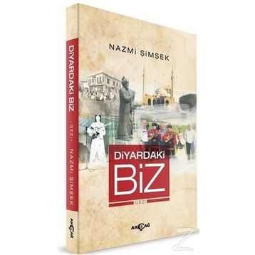 Diyardaki Biz - Nazmi Şimşek
