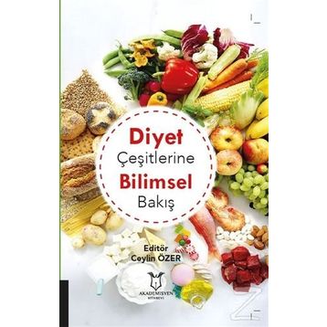Diyet Çeşitlerine Bilimsel Bakış - Ceylin Özer