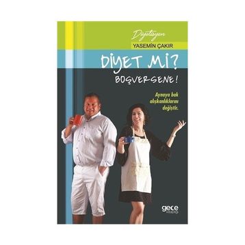 Diyet Mi? Boşversene! - Yasemin Çakır Birer