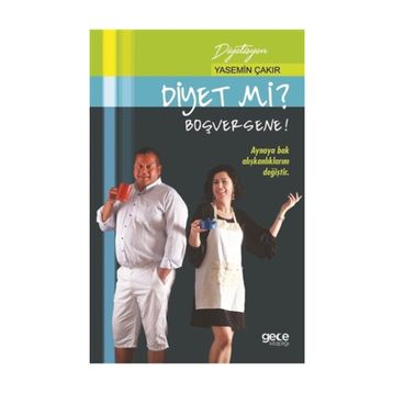 Diyet Mi? Boşversene! - Yasemin Çakır Birer