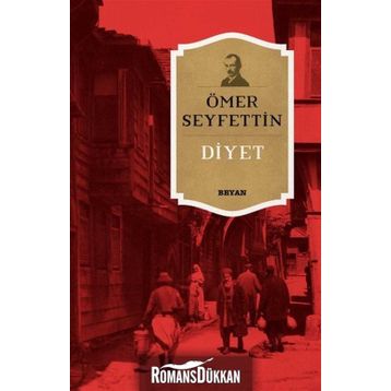 Diyet - Ömer Seyfettin
