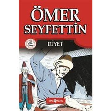 Diyet - Ömer Seyfettin