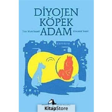 DIYOJEN: KÖPEK ADAM - YAN MARCHAND
