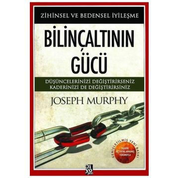 Diyojen Yayıncılık Bilinçaltının Gücü Zihinsel ve Bedensel İyileşme