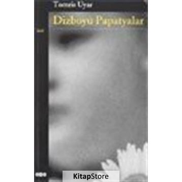 Dizboyu Papatyalar - Tomris Uyar