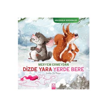 Dizde Yara Yerde Bere Altın Kitaplar