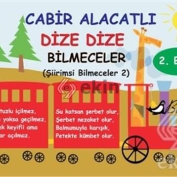 DIZE DIZE BILMECELER ŞİİRİMSİ BILMECELER 2 - CABIR ALACATLI