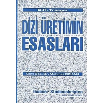 DIZI ÜRETİMİN ESASLARI - D. H. TRAEGER