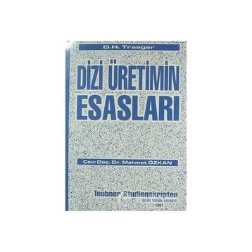 DIZI ÜRETİMİN ESASLARI - D. H. TRAEGER