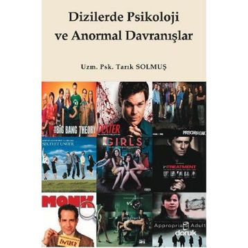 DIZILERDE PSIKOLOJI VE ANORMAL DAVRANIŞLAR - TARIK SOLMUŞ