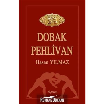 Dobak Pehlivan - Hasan Yılmaz