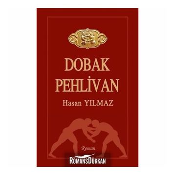 Dobak Pehlivan - Hasan Yılmaz