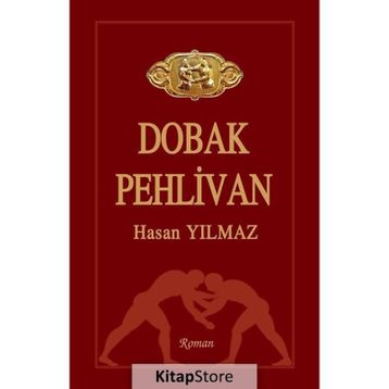 Dobak Pehlivan - Hasan Yılmaz