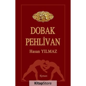 Dobak Pehlivan - Hasan Yılmaz
