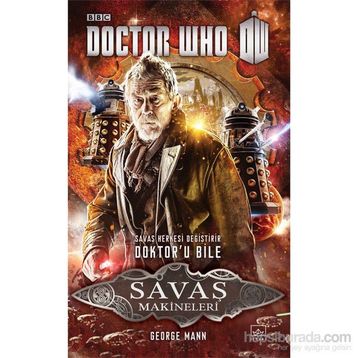 Doctor Who Savaş Makineleri - George Mann