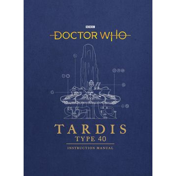 Doctor Who Tardıs Type 40 Instruction Manual