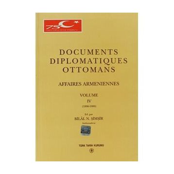 Documents Diplomatiques Ottomans Volume 4 - Bilal N. Şimşir