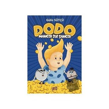 Dodo - Mangır ile Şangır - Güliz Sütçü