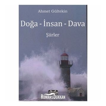 Doğa - İnsan - Dava - Ahmet Gültekin