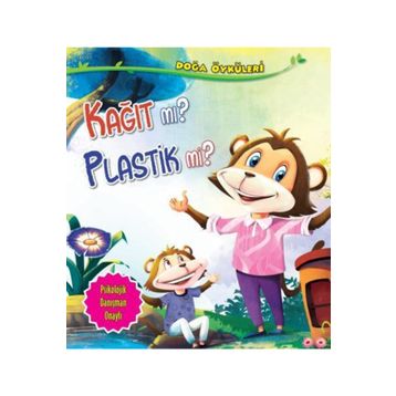 Doğa Öyküleri - Kağıt Mı? Plastik Mi? - Quixot Publishing
