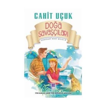 DOĞA SAVAŞÇILARI - CAHIT UÇUK