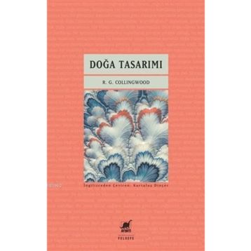 DOĞA TASARIMI - R. G. COLLINGWOOD