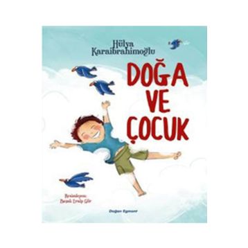 Doğa ve Çocuk - Hülya Karaibrahimoğlu