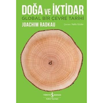 Doğa ve İktidar - Joachim Radkau