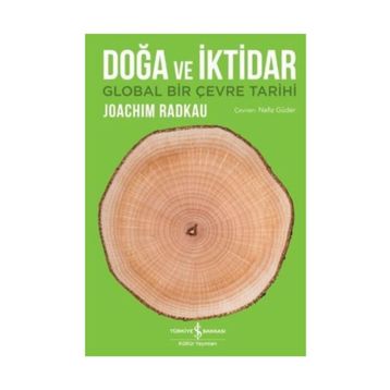 Doğa ve İktidar - Joachim Radkau