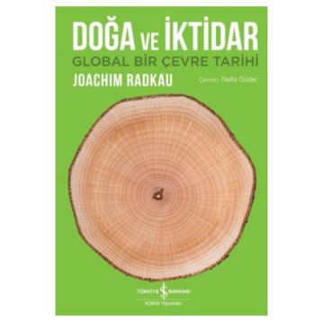 Doğa ve İktidar - Joachim Radkau