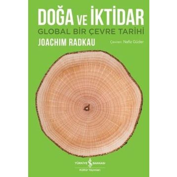 Doğa ve İktidar - Joachim Radkau