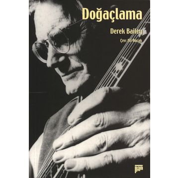 DOĞAÇLAMA - DEREK BAILEY