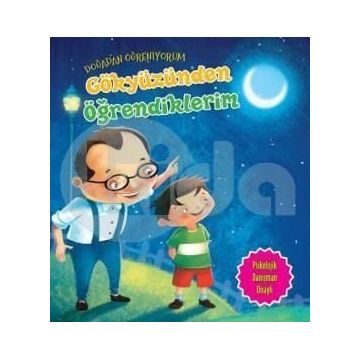 Doğadan Öğreniyorum Gökyüzünden Öğrendiklerim - Quixot Publishing