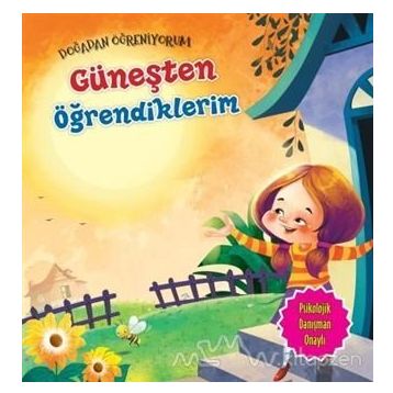 Doğadan Öğreniyorum - Güneşten Öğrendiklerim - Quixot Publishing