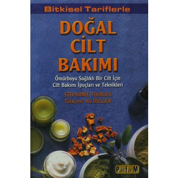 Doğal Cilt Bakımı - Stephanie Tourles