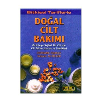 Doğal Cilt Bakımı - Stephanie Tourles