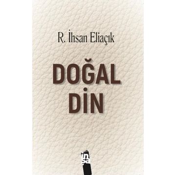 Doğal Din Recep İhsan Eliaçık