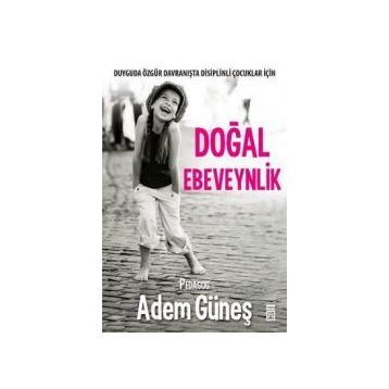 Doğal Ebeveynlik - Adem Güneş