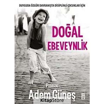 Doğal Ebeveynlik - Adem Güneş